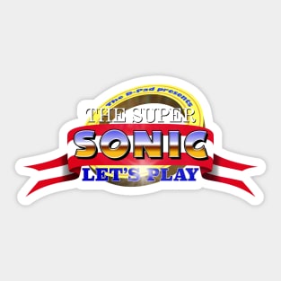 The Super Sonic Let's Play Sticker